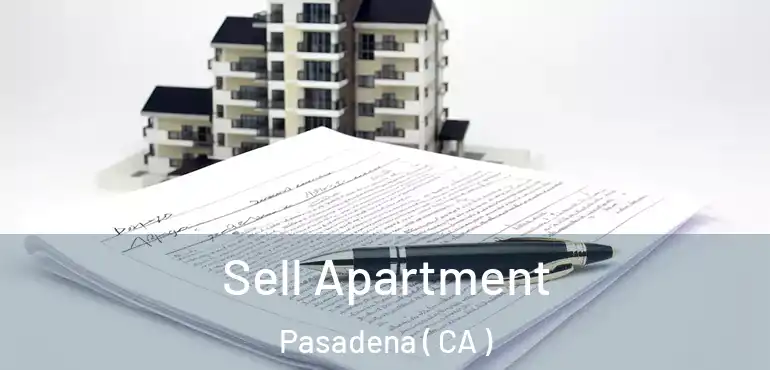  Sell Apartment Pasadena ( CA )